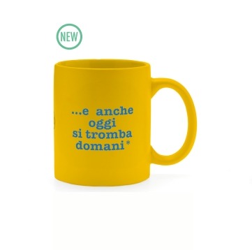 Mug in ceramica 32,5 cl gialla opaca "E Anche Oggi" - Più Forty