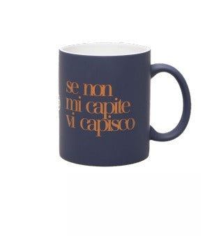 Mug in ceramica 32,5 cl blu opaco "Se Non Mi Capite..." - Più Forty